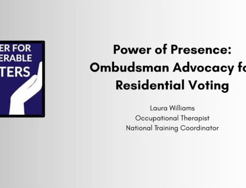 VIDEO: Power of Presence Ombudsman Advocacy for Residential Voting – Florida